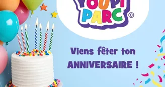 Anniversaire Youpi Parc Agen Anniversaire Youpi Parc Agen
