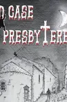 COLD CASE AU PRESBYTERE
